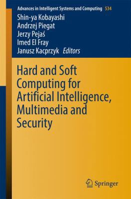 Hard and Soft Computing for Artificial Intellig... 3319484281 Book Cover