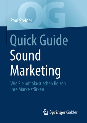 Quick Guide Sound Marketing: Wie Sie Mit Akusti... [German] 3658350946 Book Cover