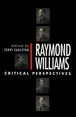 Raymond Williams: A Critical Reader 074560384X Book Cover