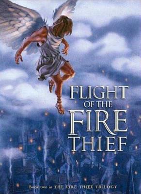 Flight of the Fire Thief 0753458195 Book Cover