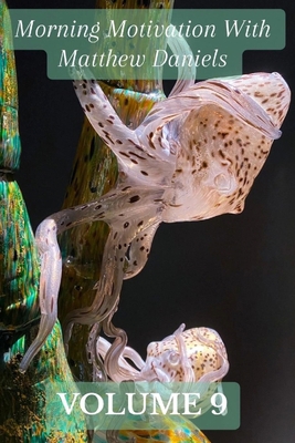 Morning Motivation with Matthew Daniels Volume ... B0CJXBQNMN Book Cover