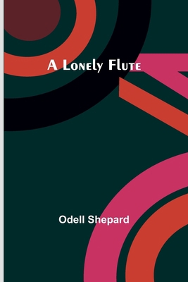 A Lonely Flute 9357090320 Book Cover