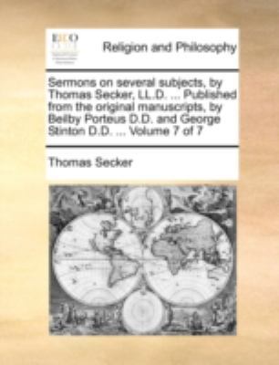Sermons on Several Subjects, by Thomas Secker, ... 1140731432 Book Cover
