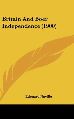 Britain and Boer Independence (1900) 1162082151 Book Cover