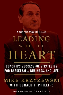 Leading with the Heart: Coach K's Successful St... 153874161X Book Cover