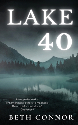 Lake 40: A Supernatural Mystery 1958329215 Book Cover