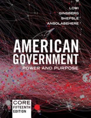 American Government: Power and Purpose 0393675009 Book Cover