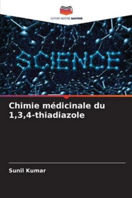 Chimie médicinale du 1,3,4-thiadiazole [French] 6206838870 Book Cover