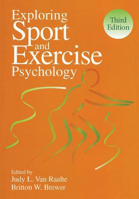 Exploring Sport and Exercise Psychology, Third ... 1433813572 Book Cover