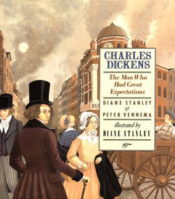 Charles Dickens: The Man Who Had Great Expectat... 0688091113 Book Cover