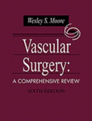 Vascular Surgery: A Comprehensive Review 072169313X Book Cover