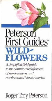 Peterson First Guide (R) to Wildflowers 039540777X Book Cover