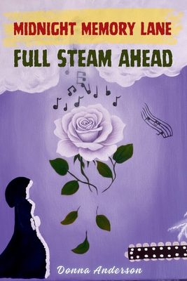 Midnight Memory Lane: Full Steam Ahead B0GZRLJYCG Book Cover