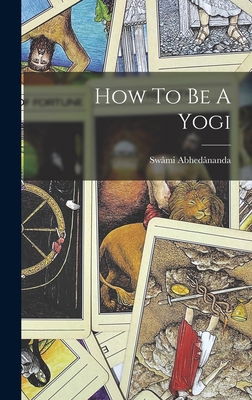 How To Be A Yogi 1015833810 Book Cover