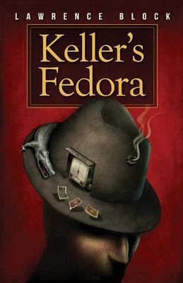 Keller's Fedora: a novella 1985861186 Book Cover