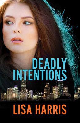 Deadly Intentions [Large Print] 1643583271 Book Cover