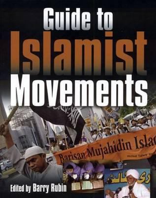 Guide to Islamist Movements 0765617471 Book Cover