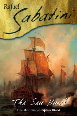 The Sea Hawk: 9.95 075511552X Book Cover