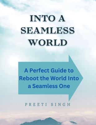 Into a seamless world B0D1XVJ3CD Book Cover
