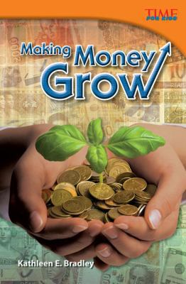 Making Money Grow (Library Bound) 1433374315 Book Cover