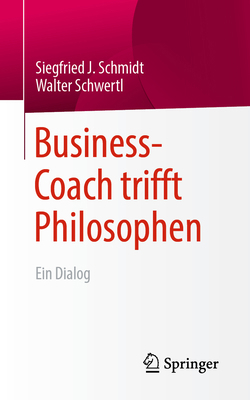 Business-Coach Trifft Philosophen: Ein Dialog [German] 3658227311 Book Cover