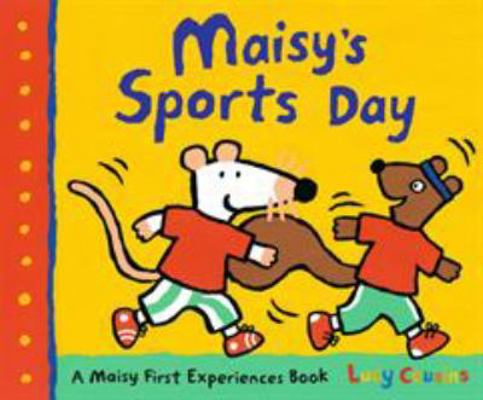 Maisy's Sports Day 1406365181 Book Cover