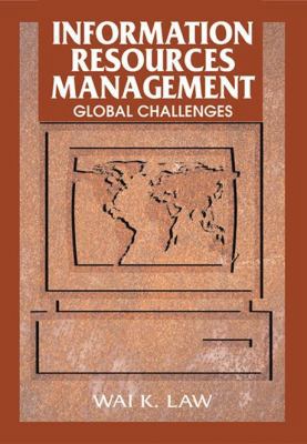 Information Resources Management: Global Challe... 1599041022 Book Cover
