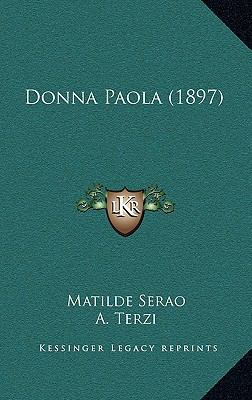 Donna Paola (1897) [Italian] 1167061578 Book Cover