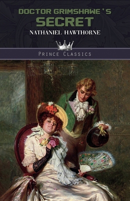 Doctor Grimshawe's Secret 939002756X Book Cover