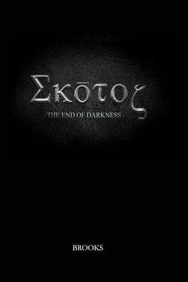 SKOTOS - The End of Darkness: (Part III) B0C2S14C1S Book Cover