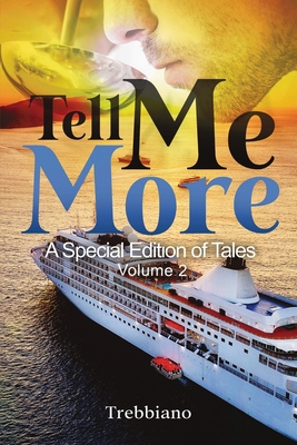 Tell Me More: A Special Edition of Tales (Volum... B0D95S29T2 Book Cover