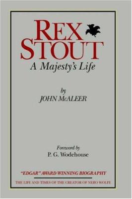 Rex Stout: A Majesty's Life 0918736439 Book Cover