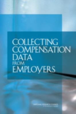 Collecting Compensation Data from Employers 0309264081 Book Cover