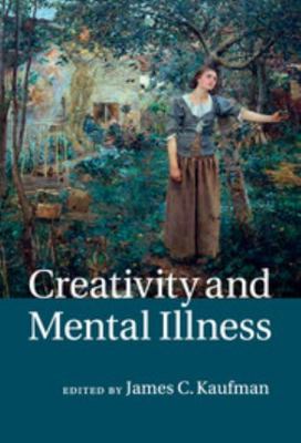 Creativity and Mental Illness 1107021693 Book Cover