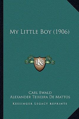 My Little Boy (1906) 1166578011 Book Cover