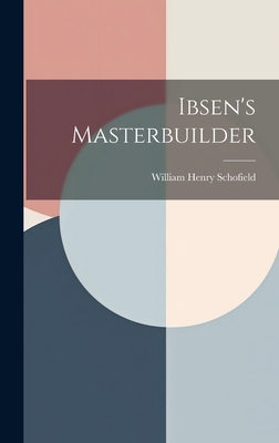 Ibsen's Masterbuilder 1020462000 Book Cover