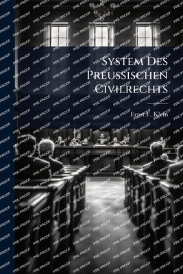 System Des Preussischen Civilrechts 1024882128 Book Cover