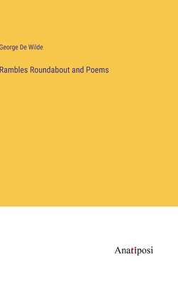 Rambles Roundabout and Poems 3382133334 Book Cover