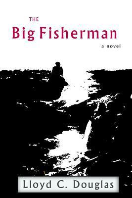 The Big Fisherman 1897384602 Book Cover