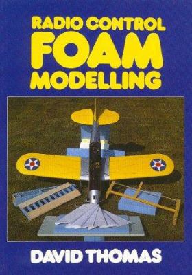 Radio Control Foam Modelling 0852429746 Book Cover