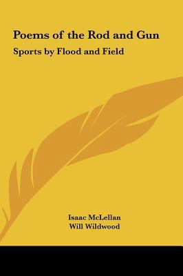 Poems of the Rod and Gun: Sports by Flood and F... 1161412034 Book Cover
