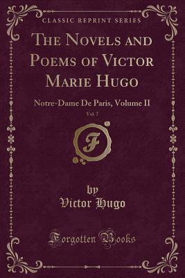 The Novels and Poems of Victor Marie Hugo, Vol.... 0259305936 Book Cover