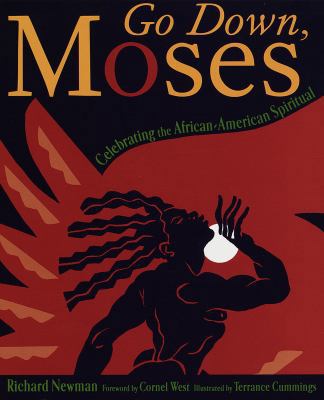 Go Down, Moses: Celebrating the African-America... 0609600311 Book Cover