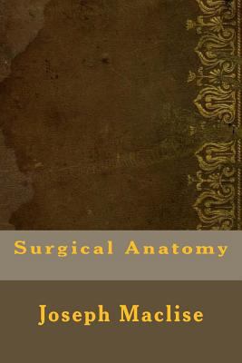 Surgical Anatomy 1548495972 Book Cover