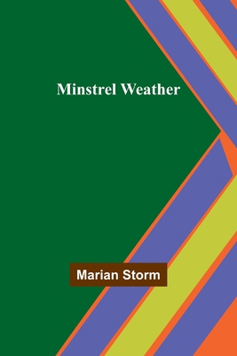 Minstrel Weather 9357391088 Book Cover