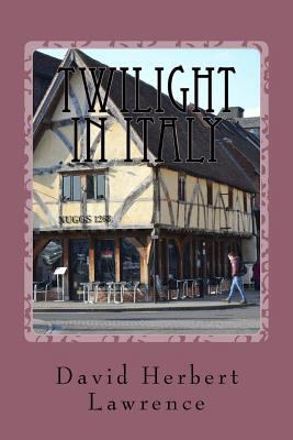 Twilight in Italy 1539964213 Book Cover