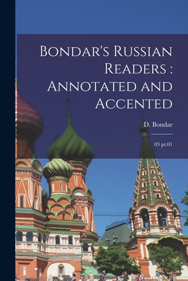 Bondar's Russian readers: annotated and accente... [Russian] 1018592555 Book Cover