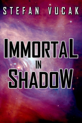 Immortal in Shadow 098760144X Book Cover