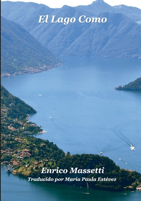 El Lago Como [Spanish] 171604894X Book Cover