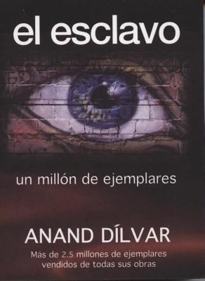 El Esclavo (Spanish Edition) [Spanish] 9685366136 Book Cover